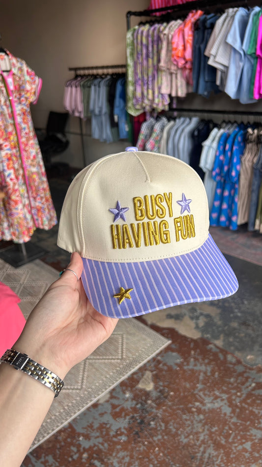 Busy Having Fun Hat