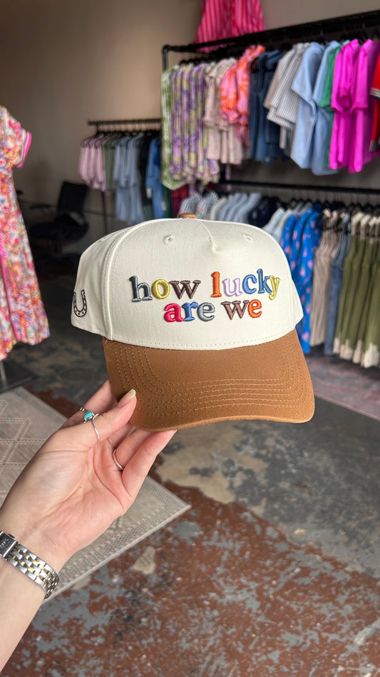 How Lucky Are We Hat